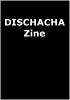 Dischacha Zine