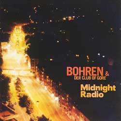 BOHREN - Midnight Radio